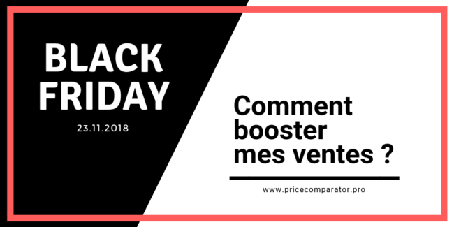 BlackFriday-Nov2018-Comment-booster-mes-ventes- Black Friday 2018 : Comment booster mes ventes ?