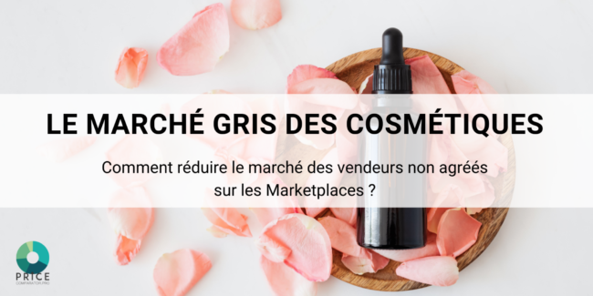 PriceComparator - Les solutions adaptées pour réduire le marché gris des cosmétiques en ligne