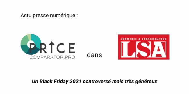 Black Friday 2021 - PriceComparator dans LSA