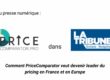 Objectif Leader Pricing - PriceComparator dans LaTribune Montpellier