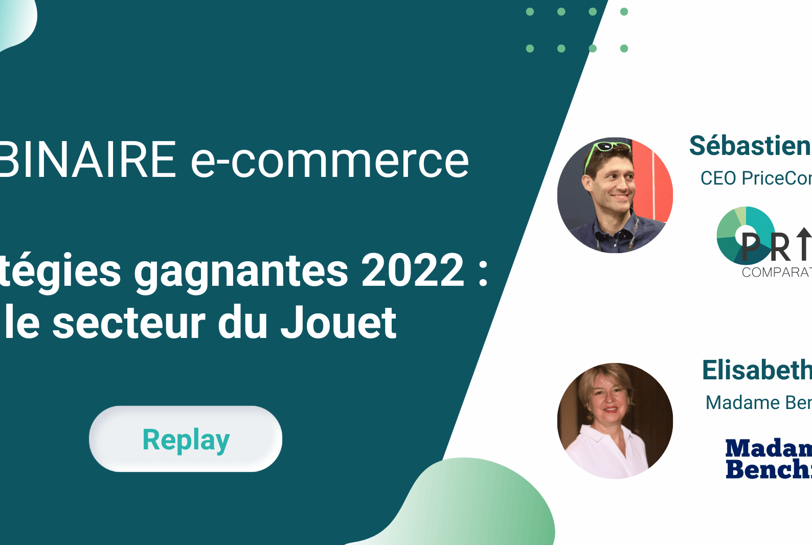 Replay WEBINAIRE e-commerce - Stratégies gagnantes 2022 : secteur du Jouet